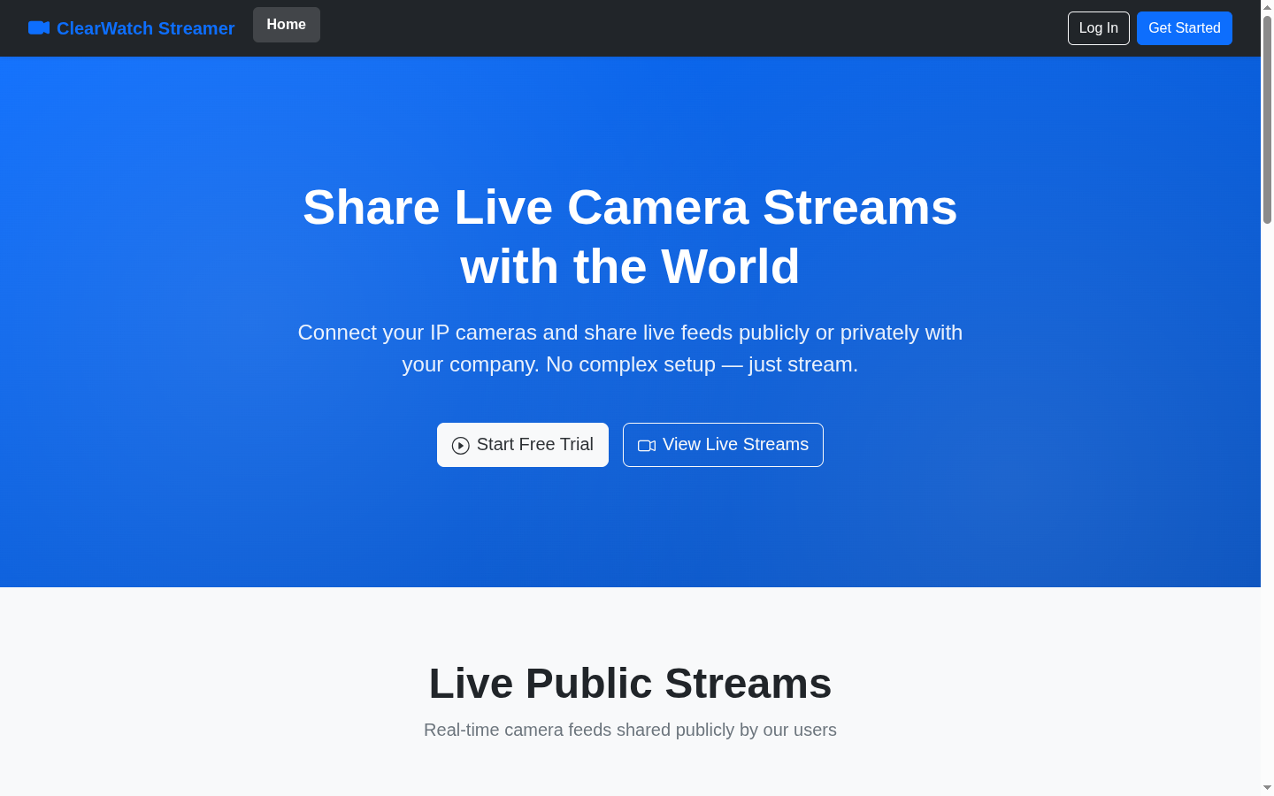 ClearWatch Streamer home page — share live camera streams with the world